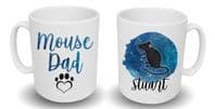Personalised 'Mouse Dad' Mug with Your Mouse's Name